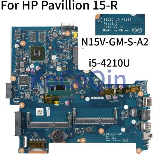 KoCoQin Laptop motherboard For HP Pavillion 15-R Core I5-4210U SR1EF N15V-GM-S-A2 Mainboard ZSO50 LA-A992P