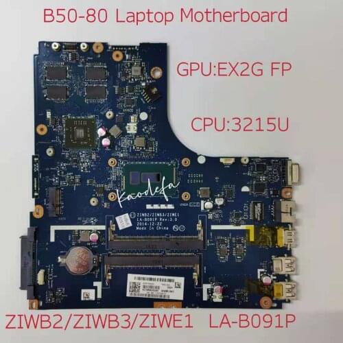 For LenovoThinkpad B50-80 Laptop Motherboard CPU :3215U GPU EX2G FP FRU 5B20K84228 LA-B091P 100% tested working OK