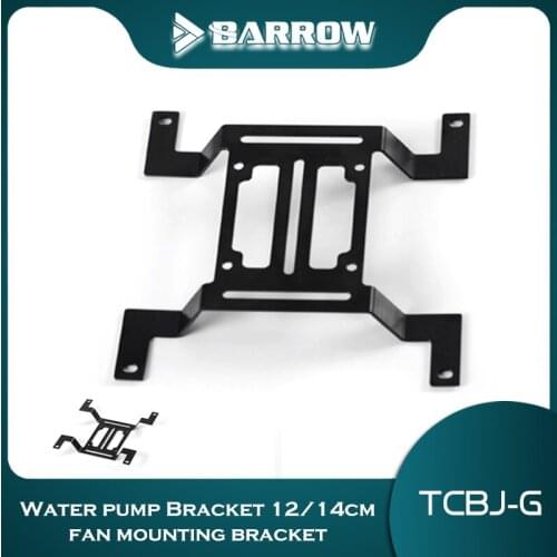 Barrow Water Tank carrier, Water pump Bracket 12/14cm fan mounting bracket TCBJ-G14/12