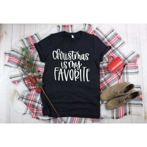 Christmas Is My Favorite Hipster T-Shirt Christmas Gift Harajuku Tops Funny High Quality Cotton Slogan Tee Stylish Red Camisetas