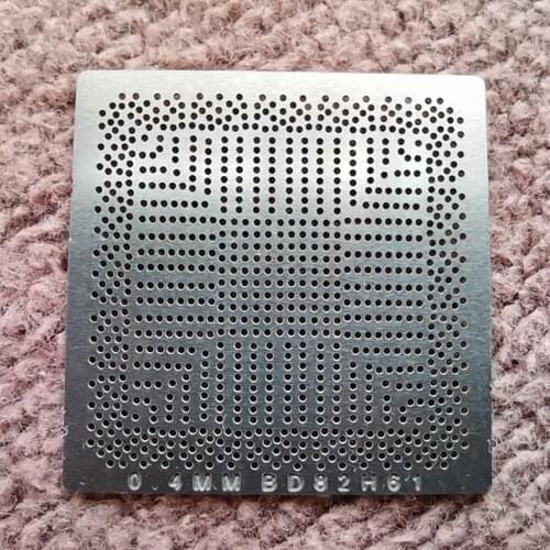 BGA Stencil For BD82H61 BD82H67 BD82Q65 BD82Z68 LJ83 SLJ84 SLJ85 SLJC7 SLJ4B BD82B65 BD82B75 BD82Q75 BD82Q7Heating Reballing 0.4