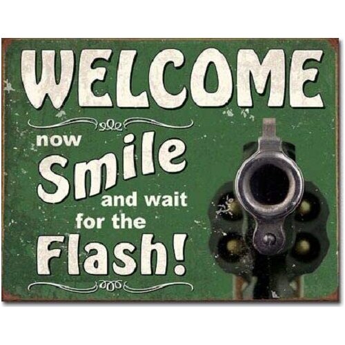Nobrand 8" X 12 Tin Sign Welcome Now Smile and Wait for The Flash Metal Sign New Retro Wall