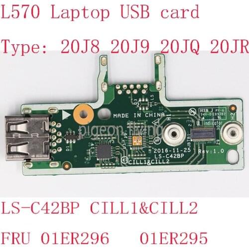 L570 USB card For Thinkpad L570 Laptop 20j8 20j9 20JQ 20JR FRU 01ER295 01ER296 LS-C42BP CILL1&CILL2 100% TEST ok