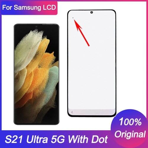 Original LCD For Samsung Galaxy S21 Ultra 5G Display Screen With Frame S21U SM-G998F/DS G998F LCD Display Screen With Small Dot