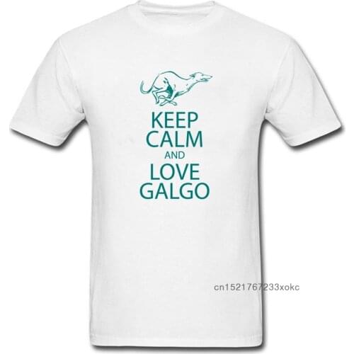 Cotton T-shirt Keep Calm And Love Galgo Dog Greyhound Letter Print Men White Grey Black Short Sleeve Fun Tops & Tees