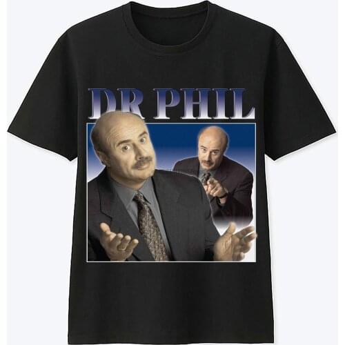 Men T shirt Dr Phil Tee - Black Women tshirt