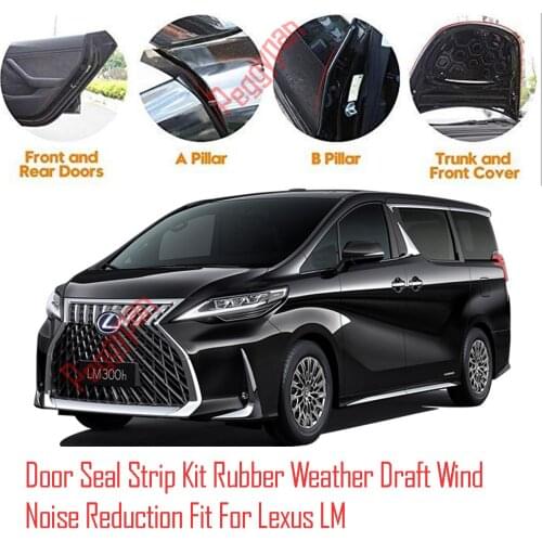 Door Seal Strip Kit Self Adhesive Window Engine Cover Soundproof Rubber Weather Draft Wind Noise Reduction Fit For Lexus LM