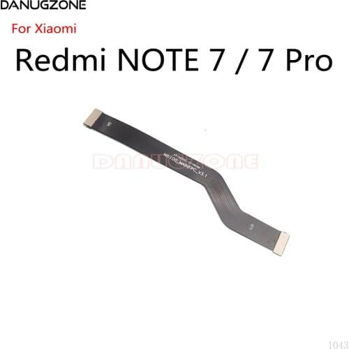30PCS/Lot For Xiaomi Redmi Note 7 / NOTE 7 PRO Main Board Flex Cable LCD Display Main Board Connect Cable Motherboard Flex Cable