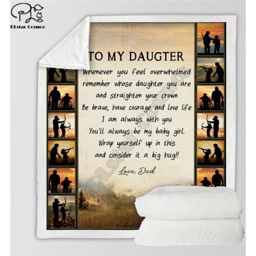 To My Daugter 3d printed fleece blanket Beds Hiking Picnic Thick Fashionable Bedspread Sherpa Throw Blanket 07