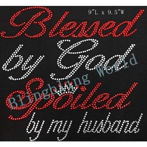 Free shipping hotfix rhinestone Iron On bling transfer design blessed by god spoiled by my husband