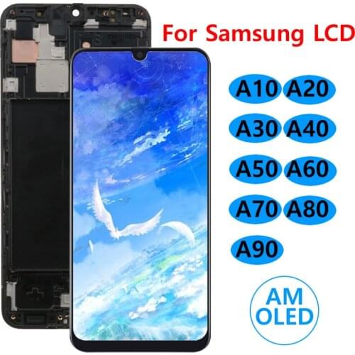 For Samsung Galaxy A10 A20 A30 A40 A50 A60 A70 A80 A90 AMOLED Touch Screen Display With Frame Assembly Replacement