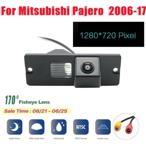 HD 1280X720 Fisheye 170 Degree Rear View Backup Camera Reverse Parking Camera for Mitsubishi Pajero 4 2006-2017