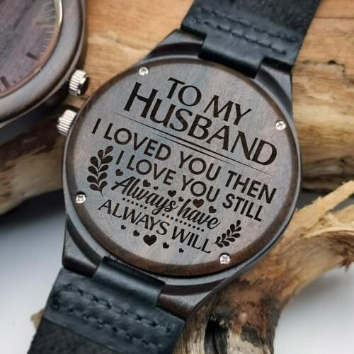 Carved wooden watch To My Husband Engraved wooden watch for men and women, anniversary gift for boyfriend and my man,or a gift