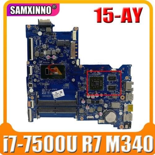 For HP 15-AY Laptop Motherboard 903786-601 903786-001 CDL50 LA-D707P With SR2ZV i7-7500u CPU R7 M340 GPU 100% Tested Fast Ship