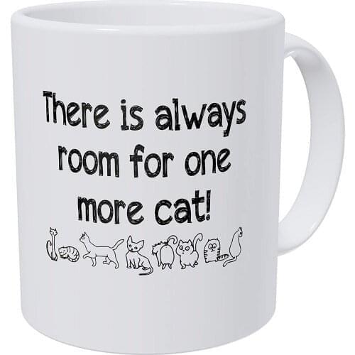 There Is Always Room For One More Cat 11 Ounces Funny Coffee Mug