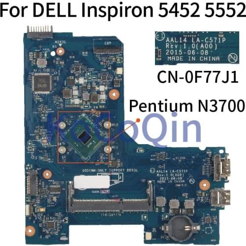 KoCoQin Laptop motherboard For DELL Inspiron 5452 5552 Pentium N3700 Mainboard CN-0F77J1 0F77J1 LA-C571P SR29E
