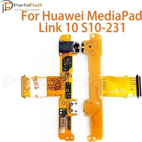 Charging Port with Earphone Jack Flex Cable for Huawei MediaPad 10 Link S10-231 USB Charger Audio Vibrator Dock Board Cable