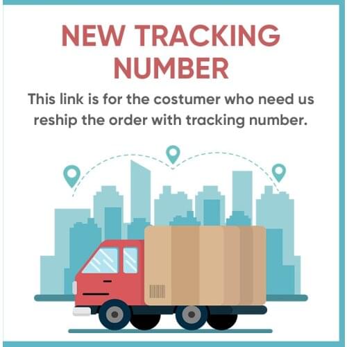 This link is for customer who want to reship the order with tracking number