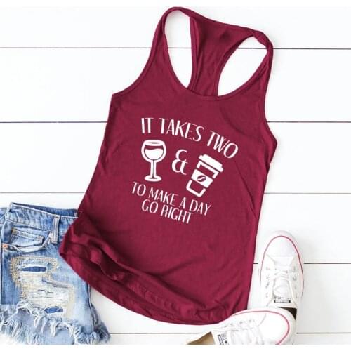 It Takes Two To Make A Day Go Right Tank Women Sleeveless Caffeine Wine Drinking Graphic Workout Tops Dropshipping