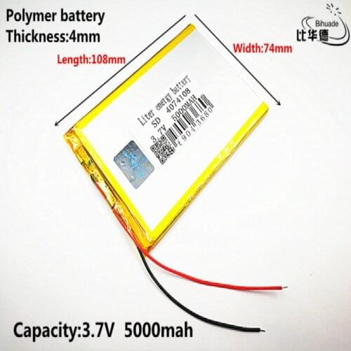 Liter energy battery Good Qulity 3.7V,5000mAH 4074108 Polymer lithium ion / Li-ion battery for tablet pc BANK,GPS,mp3,mp4