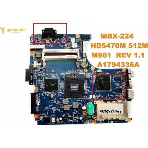 Original for SONY MBX-224 laptop motherboard MBX-224 HD5470M 512M M961 REV 1.1 A1794336A tested good free shipping
