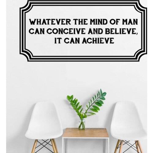 Whatever the mind of man Can conceive and believe it can Achieve Quote Wall Sticker Inspirational Home Art Decor posters DG297