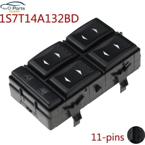 New 1S7T-14A132-BD 1S7T14A132BD Electric Power Master Window Switch For Ford Mondeo Car accessories 11-Pins