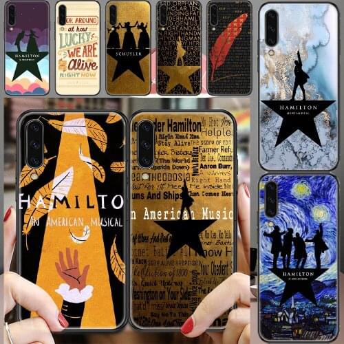 Hamilton Musical Lyrics Painted Phone case For Samsung Galaxy A 3 5 7 8 10 20 21 30 40 50 51 70 71 E S 2016 2018 4G black 3D
