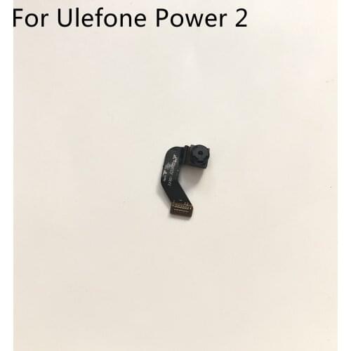 Used Front Camera 5.0MP Module For Ulefone Power 2 MTK6750T Octa Core 5.5 Inch 1920x1080 Smartphone