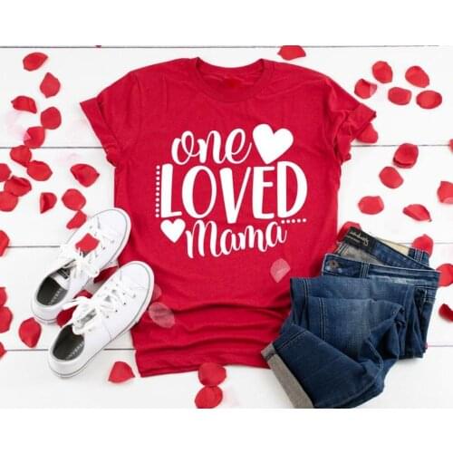 Valentines Day T-shirt One Loved Mama Tshirt Mamas Valentines Shirts Women Grunge Aesthetic Tee Tops
