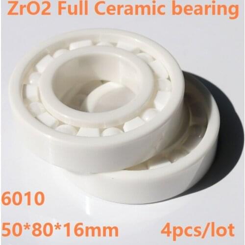4pcs/lot High quality 6010 50*80*16mm Zirconia Ceramic ball bearings Full ZrO2 Ceramic deep groove ball bearing 50×80×16mm