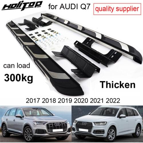 OE side step side bar running board for AUDI NEW Q7 2017 2018 2019 2020,from old seller,reliable quality,can stand 3 persons