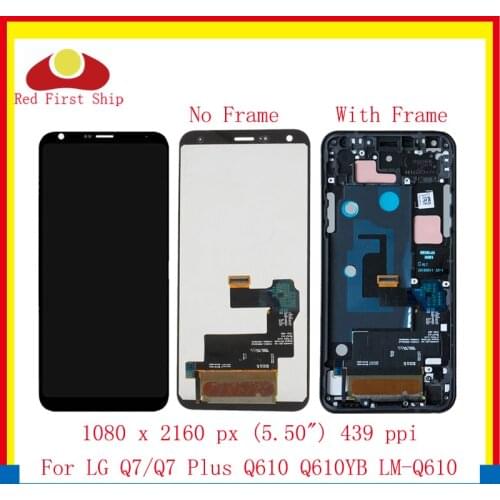 ORIGINAL 5.5'' For LG Q7 Plus Q610 Q610EA LCD Display Touch Screen Digitizer Assembly With Frame For LG Q7 Q610ZM LCD Complete