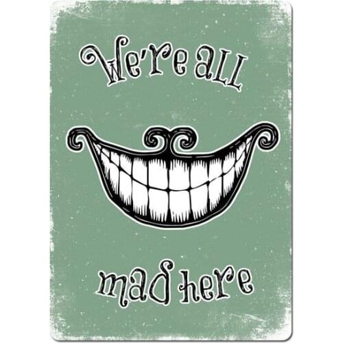 All mad Here Grin Green Retro tin sign nostalgic ornament metal poster garage art deco bar cafe shop