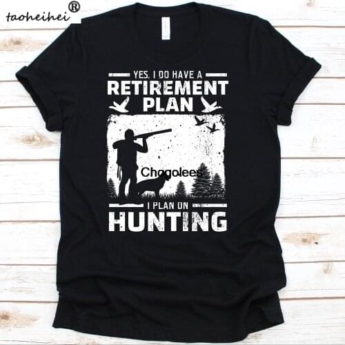 Yes I Do Have A Retirement Plan I Plan On Hunting Shirt Hunting Tshirt For Retiring Men Retired Hunt Gift For Hunter Dad Grandpa