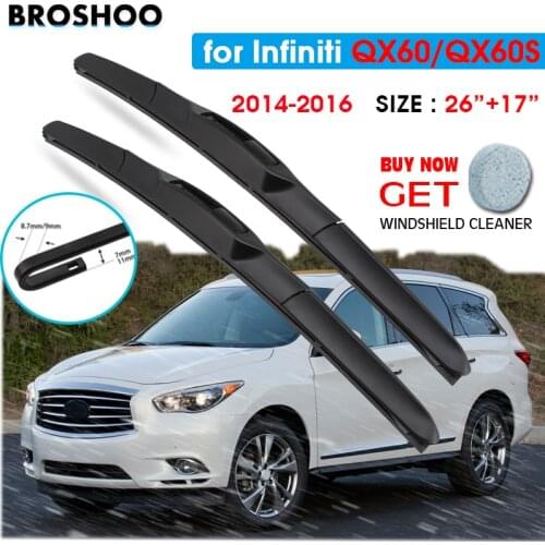 Car Wiper Blade For Infiniti QX60/QX60S 26"+17" 2014-2016 Auto Windscreen Windshield Wipers Blades Window Wash Fit U Hook Arms