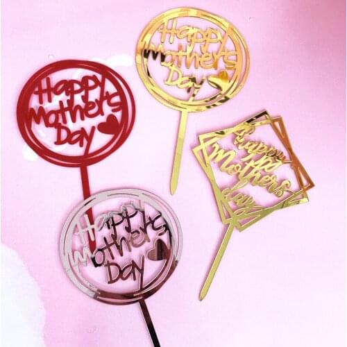 For Mother`s Day Dessert Decor Birthday Cake Toppers Party Suppllies Cake Decoration Acrylic Happy Mother`s Day Cake Toppers