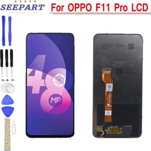 New Screen for OPPO F11 Pro LCD Screen LCD Display Touch Screen Digitizer LCD Assembly Phone Parts Replacement no frame