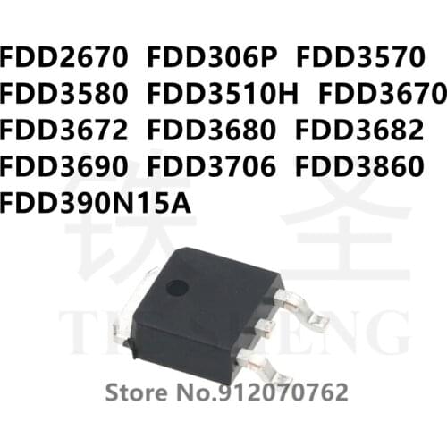 10PCS FDD2670 FDD306P FDD3570 FDD3580 FDD3510H FDD3670 FDD3672 FDD3680 FDD3682 FDD3690 FDD3706 FDD3860 FDD390N15A TO-252