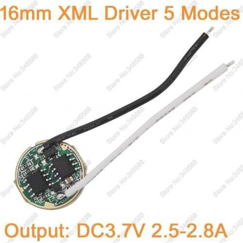 16mm Diameter DC3.7V 5 Modes LED Driver Input DC3.7-4.2V Output DC3.7V 2.5-2.8A for Cree XM-L XML T6 High Power LED Emitter