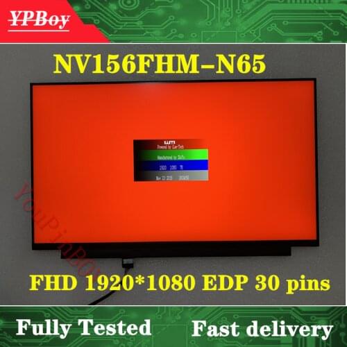 15.6 inch LED LCD Display Screen Panel NV156FHM-N65 EDP 30 pins IPS 72% NTSC FHD 1920X1080 No screw hole Narrow edge
