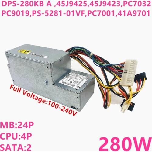 New Original PSU For Lenovo 280W Power Supply DPS-280KB A 45J9425 45J9423 PC7032 PC9019 PS-5281-01VF PC7001 41A9702 41A9715