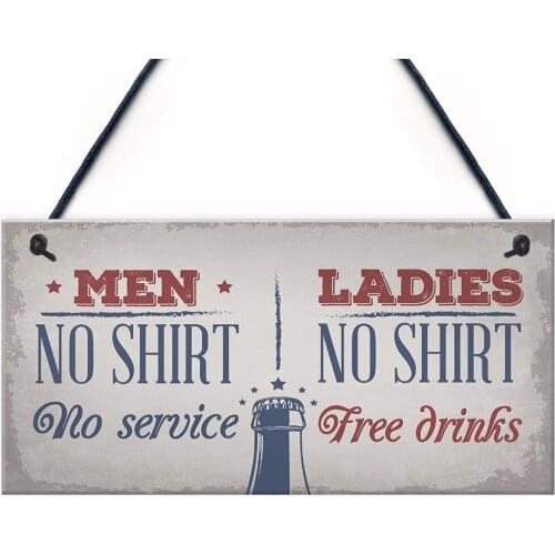 Meijiafei Gifts For Him Funny Pub Beer Bar Wall Sign No Shirt Free Drinks Man Cave Plaque Friend Sign 10" x 5"