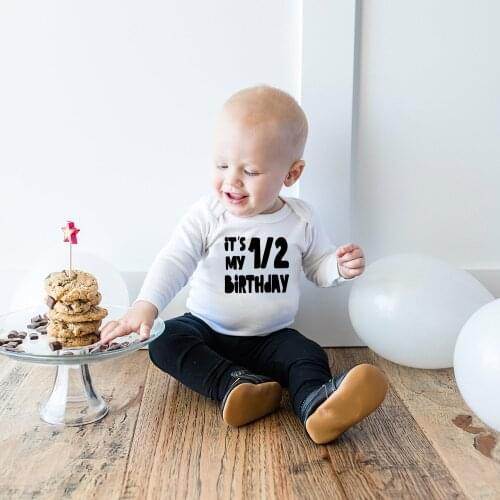 2021 Infant Baby Bodysuit It Is My Half Birthday Letters Print White Onesie Child 1ST Birthday Gift Toddler Autumn/winter Wear