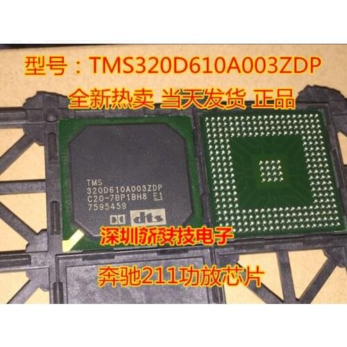 1PCS-2PCS TMS320D610A003ZDP 211 TMS320D610A003 320D610A003 BGA Automotive computer board power amplifier chip new and original