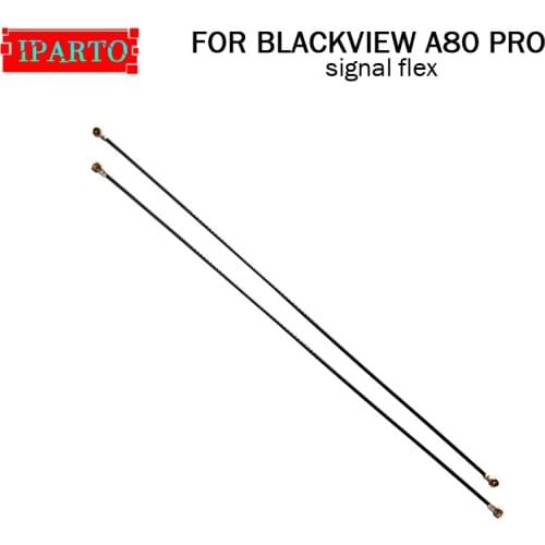 BLACKVIEW A80 PRO Antenna signal wire 100% Original Repair signal flex cable Replacement Accessory For BLACKVIEW A80 PRO