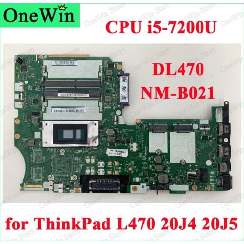 02DL546 01YR923 01HY117 CPU i5-7200U Integrated Laptop Motherboards DL470 NM-B021 100% Tested for Lenovo ThinkPad L470 20J4 20J5