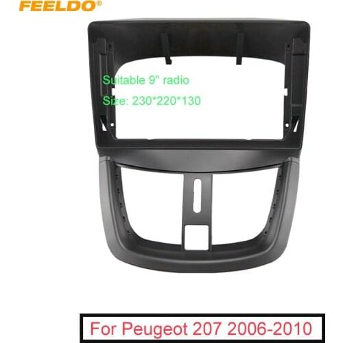 FEELDO Car 2Din Audio Face Plate Fascia Frame For Peugeot 207 06-10 9" Big Screen Radio Stereo Panel Dash Mount Refitting Kit