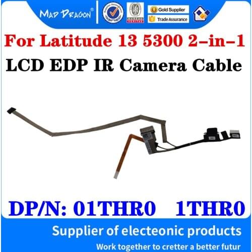 New Original 450.0G30F.0021 01THR0 1THR0 For Dell Latitude 13 5300 2-in-1 Laptop LCD EDP IR Camera Video Line LCD LED LVDS Cable