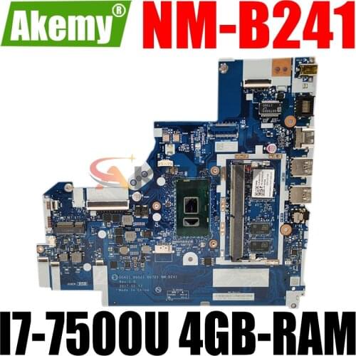 AKEMY NM-B241 Laptop motherboard for Lenovo Ideapad 320-15IKB 320-15ISK original mainboard 4GB-RAM I7-7500U GM